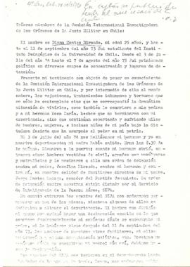 Señores miembros de la Comisión Internacional Investigadora de los Crímenes de la Junta Militar en Chile.