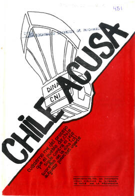 Chile Acusa. Cuaderno n°1 que el pueblo de Chile sigue contra el jefe supremo de la DINA-CNI Agusto Pinochet Ugarte (1)