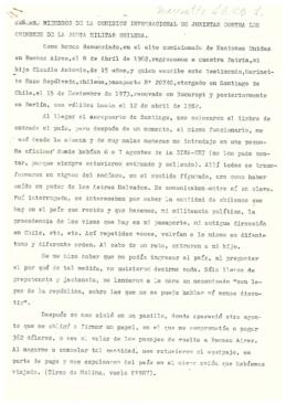 Señores miembros de la Comisión Internacional de Juristas contra los Crímenes de la Junta Militar Chilena