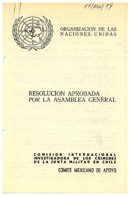 Resolución aprobada por la Asamblea General. Comisión internacional investigadora de los Crímenes de la junta militar en Chile