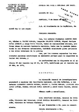 Decreto N°19. Expulsa del país a Clodomiro Almeyda Medina, Máximo Tacchi Moraga, Leopoldo Zuljevic Lovrin, Miguel Enrique Muñoz Schultz y Jorge Tapia Valdés.