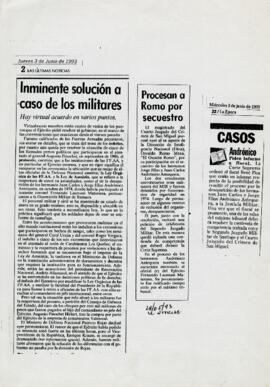 Inminente solución a caso de los militares; Procesan a Romo por secuestro; Casos Andrónico